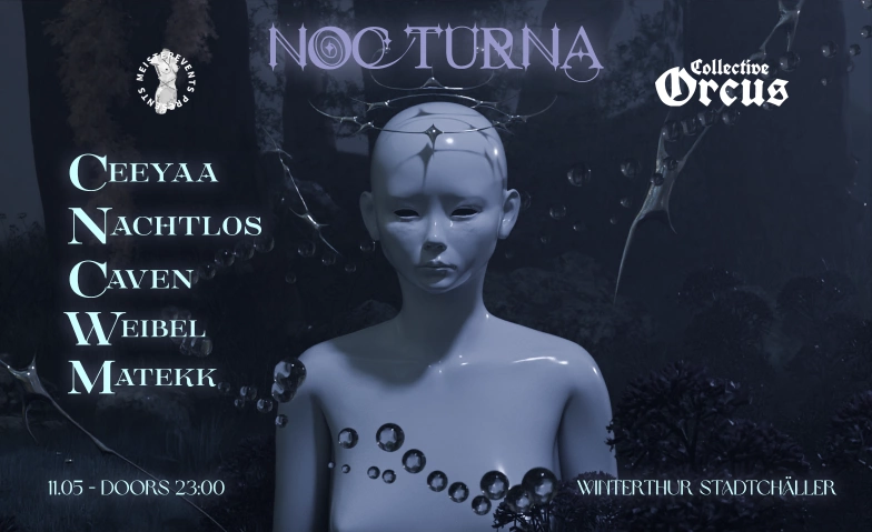 NOCTURNA by Meisterevents & Collective Orcus Stadtchäller Winterthur, Sankt Gallerstrasse 184, 8404 Winterthour Billets
