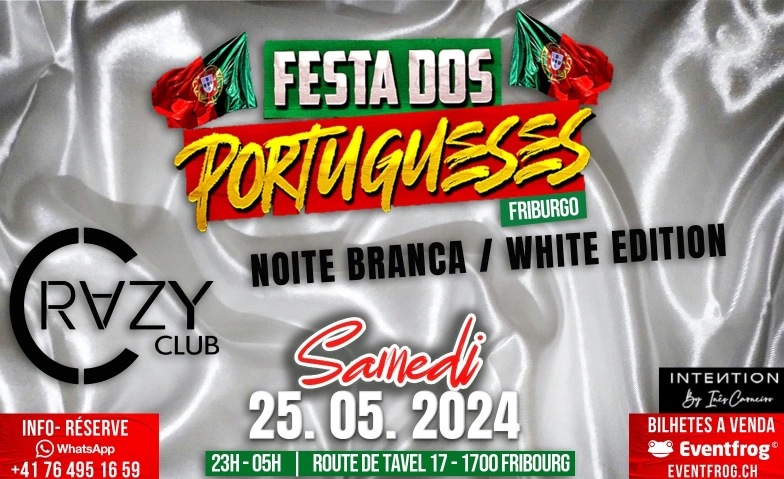 Festa dos Portugueses@Crazy Clube Fribourg CRAZY CLUB, Route de Tavel 17, 1700 Fribourg Billets