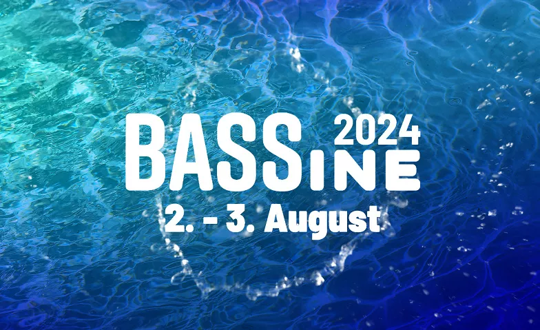 BASSINE Electronic Music Festival 2024 Freibad Mooshüsli Billets