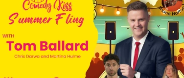 Event-Image for 'The Comedy Kiss: Summer Fling with Tom Ballard'