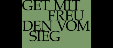 Event-Image for 'J. S. Bach: BWV 149, Man singet mit Freuden vom Sieg'