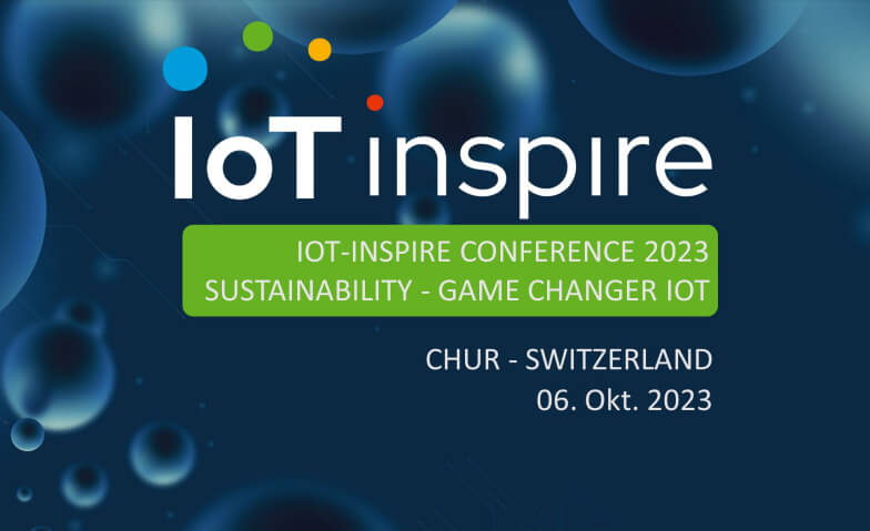 IoT-Inspire 2023 Conference GKB Auditorium, Engadinstrasse 25, 7000 Chur Tickets