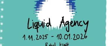 Event-Image for 'Vernissage Liquid Agency'