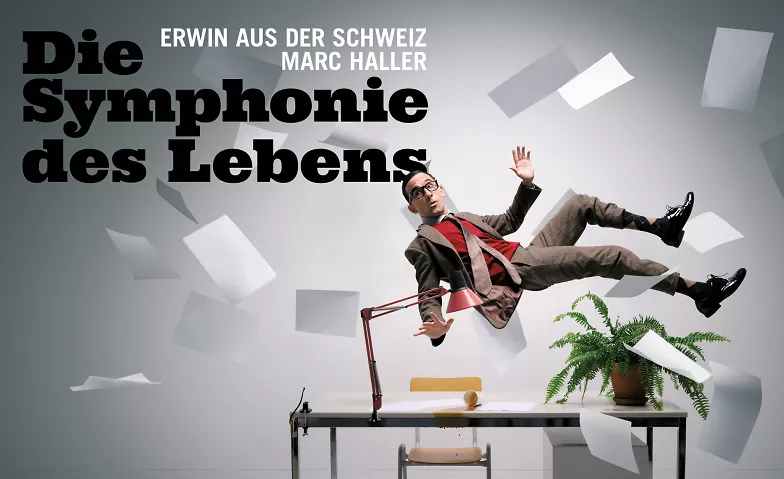Marc Haller-Erwin aus der Schweiz-Die Synphonie des Lebens Kinotheater Madlen, Auerstrasse 18, 9435 Heerbrugg Tickets