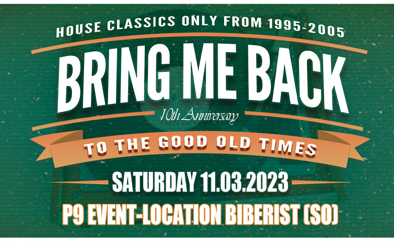Bring Me Back P9 Event-Location (Official), Biberist Tickets