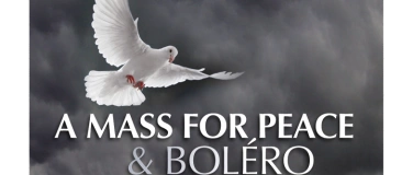Event-Image for 'A Mass For Peace & Boléro'