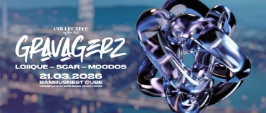 Event-Image for 'COLLECTIVE by AmiB&acirc;l presents Gravagerz'