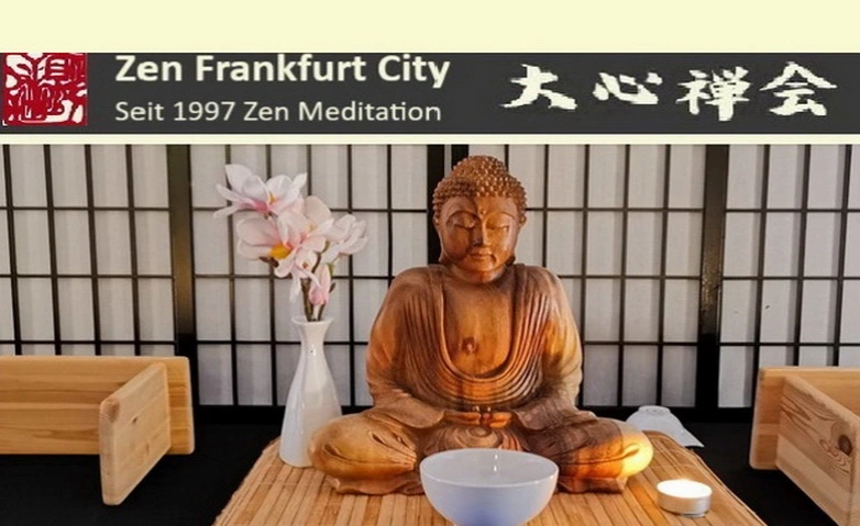 Zen Meditation in Bad Vilbel / Dortelweil Zen Meditation Kurse in Bad Vilbel / Dortelweil - Zen Frankfurt City - Daishin Zen Meditation seit 1997, Dortelweiler Platz 1, 61118 Bad Vilbel Billets