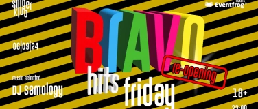 Event-Image for 'Bravo Hits Friday (re-opening singerklub)'