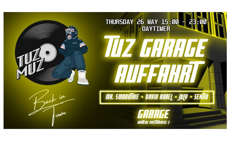 TUZ'GARAGE - AUFFAHRT GARAGE, Hinterepoststrasse 2, 9000 St. Gallen Tickets