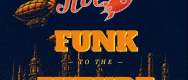 Event-Image for 'Funk To The Future'