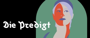 Event-Image for 'Die Predigt mit Sarah Elena Müller & Mara Miribung (Cello)'