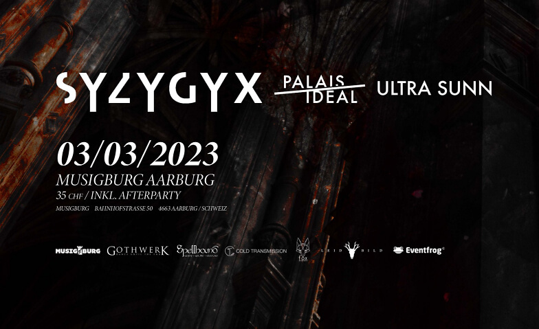 S yzygyx / Palais Ideal / Ultra Sunn ${singleEventLocation} Tickets