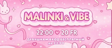 Event-Image for 'Valentine&rsquo;s Day MALINKI & VIBE PARTY'