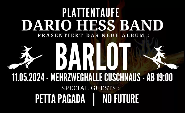 Dario Hess Band - Plattentaufe "Barlot" Mehrzweghalle Cuschnaus, Cuschnaus 172B, 7143 Lumnezia Billets