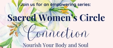 Event-Image for 'Sacred Women's Circle: Connection to All'