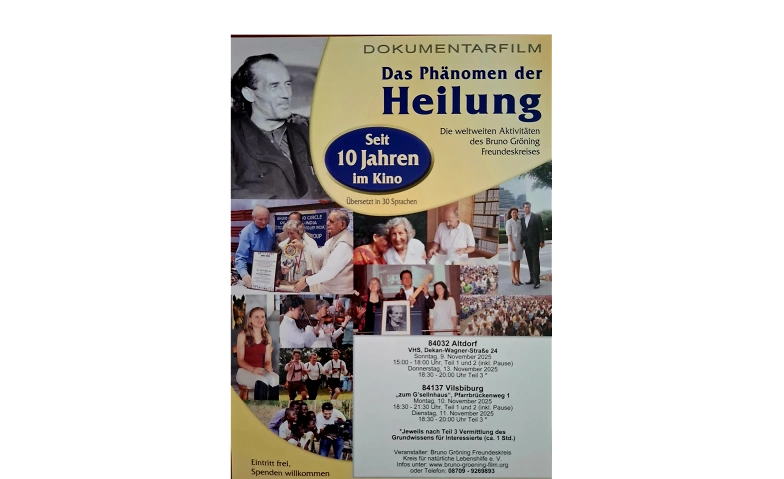 Vilsbiburg.Dokumentarfilm:Das Ph&auml;nomen der Heilung existiert Tickets