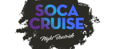Event-Image for 'SOCA CRUISE (Night Boatride)'
