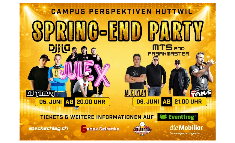 Spring-End Party Huttwil / 6. Juni 2026 Tickets