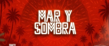 Event-Image for 'MAR Y SOMBRA @ Plaza Klub 02.08.2025'