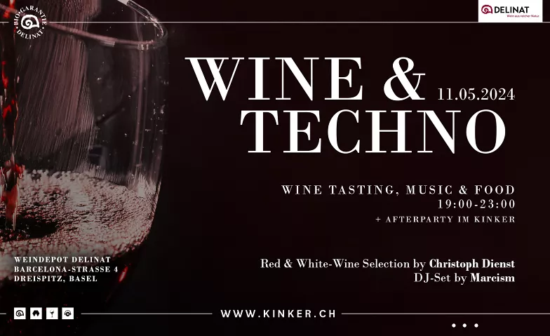WINE & TECHNO Delinat-Weindepot Basel, Barcelona-Strasse 4, 4142 Münchenstein Billets