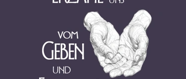 Event-Image for 'Erzähl' uns vom Geben und Empfangen'