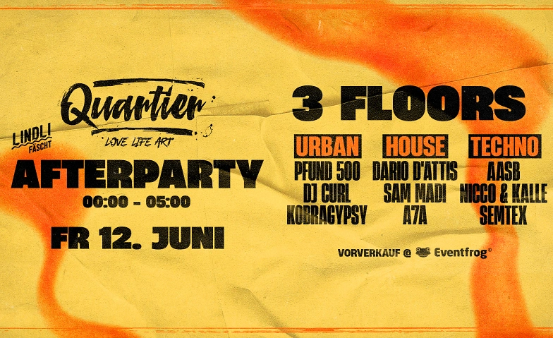 LINDLI F&Auml;SCHT Afterparty QUARTIER Klub/ FR 12. Juni QUARTIER Klub, Stadthausgasse 13, 8200 Schaffhausen, CH, Schaffhausen Tickets
