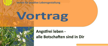 Event-Image for 'Vortrag: Angstfrei leben - alle Botschaften sind in Dir'