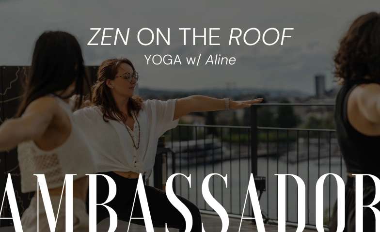ZEN ON THE ROOF - Yoga w/ Aline - 17/08/2024 Hotel Ambassador, Falkenstrasse 6, 8008 Zürich Billets