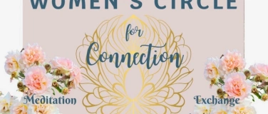 Event-Image for 'Women's Circle for Connection &ndash; M&auml;rz Edition'