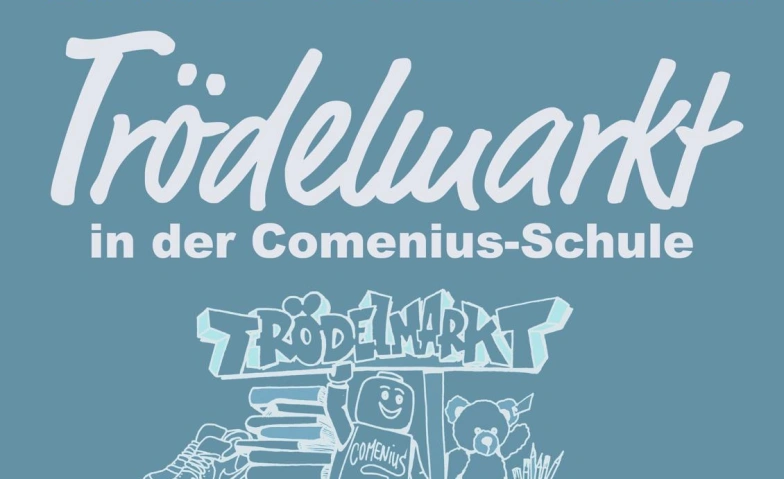 Comenius Trödel (Herbst 2025) Comenius Schule, Gieselerstraße 4, 10713 Berlin Billets