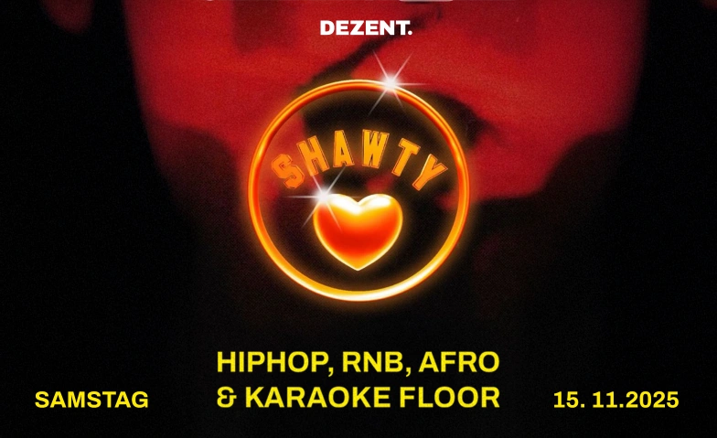 SA 15. NOVEMBER 2025 – SHAWTY PREMIERE @DEZENT. ST. GALLEN DEZENT., Hintere Poststrasse 2, 9000 St. Gallen Billets