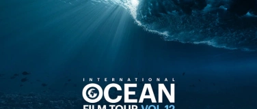 Event-Image for 'OCEAN FILM TOUR VOL.12'