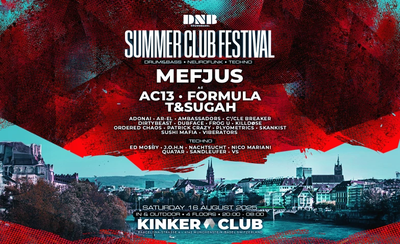 DRUMNBASEL Summer Club Festival 2025 KINKER, Barcelona-Strasse 4, 4142 Münchenstein Billets
