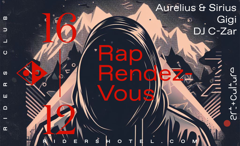 Rap Rendez-Vous - GIGI Live Riders Club, 7032 Laax Tickets