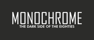 Event-Image for 'Monochrome - Dark Sounds From Then To Now'