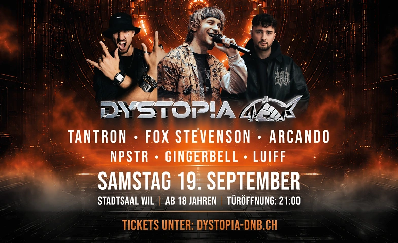 Dystopia Stadtsaal Wil, Wil Tickets