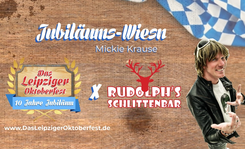 Jubil&auml;umsWiesn Rudolphs Schlittenbar X Leipziger Oktoberfest ${singleEventLocation} Billets