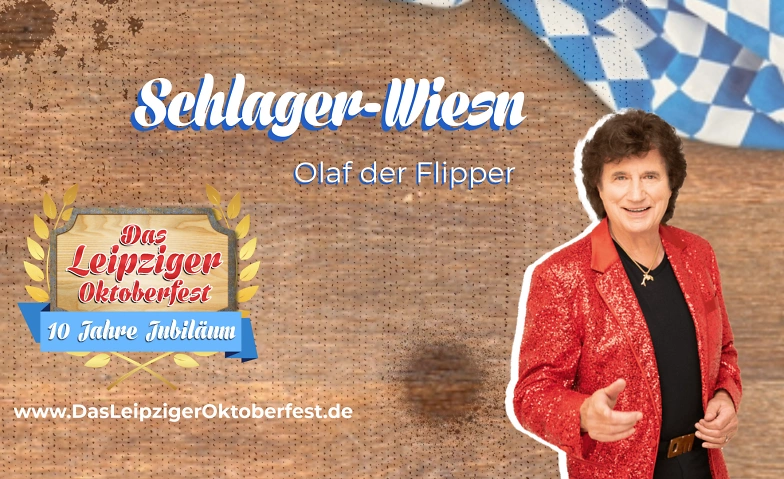 Schlager Wiesn Olaf der Flipper - Das Leipziger Oktoberfest ${singleEventLocation} Billets