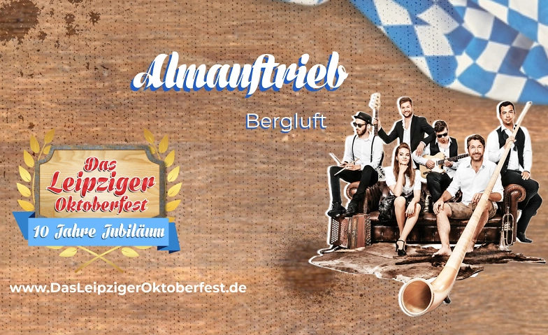 Almauftrieb mit Bergluft - Das Leipziger Oktoberfest 2024 ${singleEventLocation} Billets