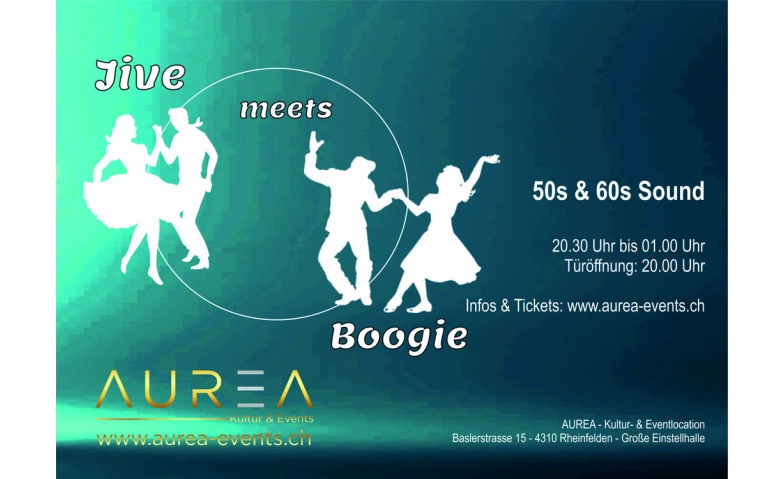 Jive meets Boogie zu 50s & 60s Sound Aurea, Baslerstrasse 15, 4310 Rheinfelden Billets