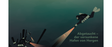 Event-Image for 'Abgetaucht – der versunkene Hafen von Horgen'