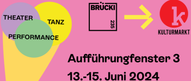 Event-Image for 'Drittes Aufführungsfenster «Brücki 235»'