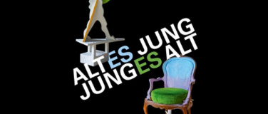 Event-Image for 'Altes Jung, junges Alt: Künstlerische Ansichten zweier Appenzeller'