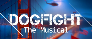 Event-Image for 'Dogfight - The Musical'