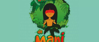 Event-Image for 'L'Aventure de Mani'