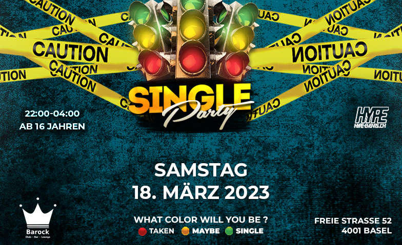 Single Party @Barock Barock Club, Freie Strasse 52, 4001 Basel Tickets