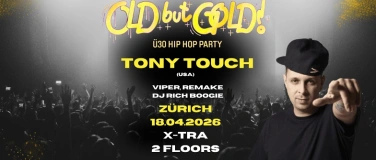 Event-Image for 'Old but Gold &Uuml;30 HipHop Party w/ Tony Touch (USA)'