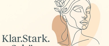 Event-Image for 'Klar. Stark. Schön. Ein Abend nur für dich.'