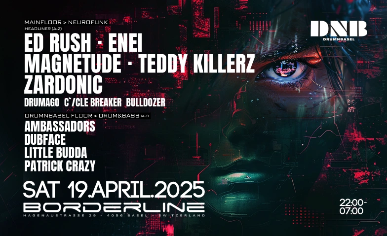 DRUMNBASEL NEUROFUNK 2025 Borderline, Hagenaustrasse 29, 4056 Basel Tickets